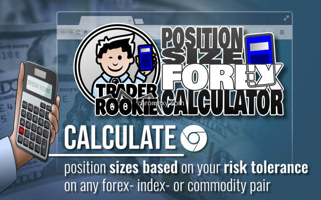 【图】Trader Rookie Forex Position Size Calculator(截图1)