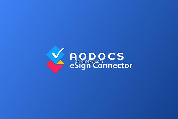 【图】AODocs – eSign connector(截图1)