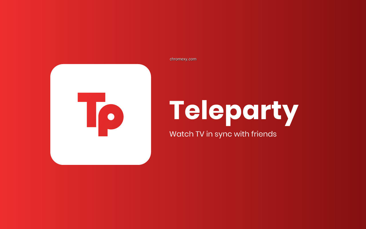 【图】Netflix Party is now Teleparty(截图1)