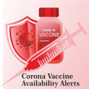 Corona Vaccine Availability Alerts