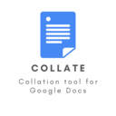 Collate – Collation tool for Google Docs Collate – Collation tool for Google Docs