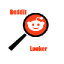 Reddit Looker