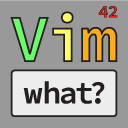 Vim what? Vim what?
